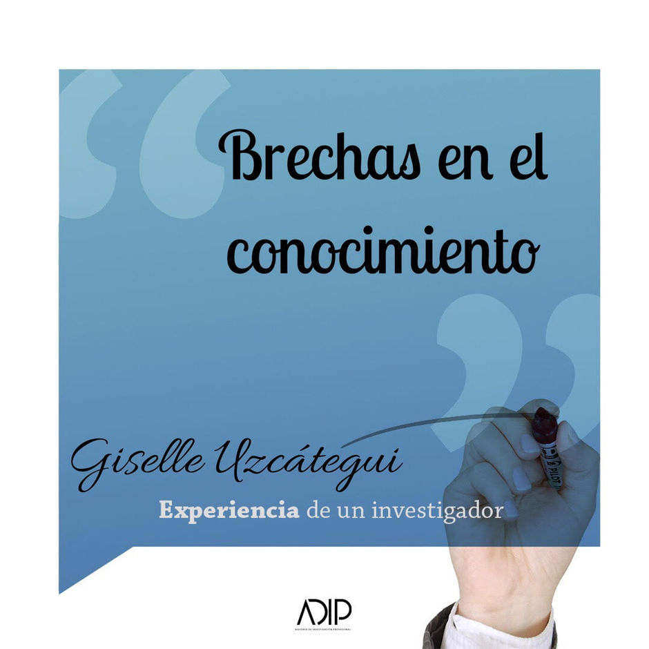 Experiencia de un Investigador: Giselle Uzcátegui.