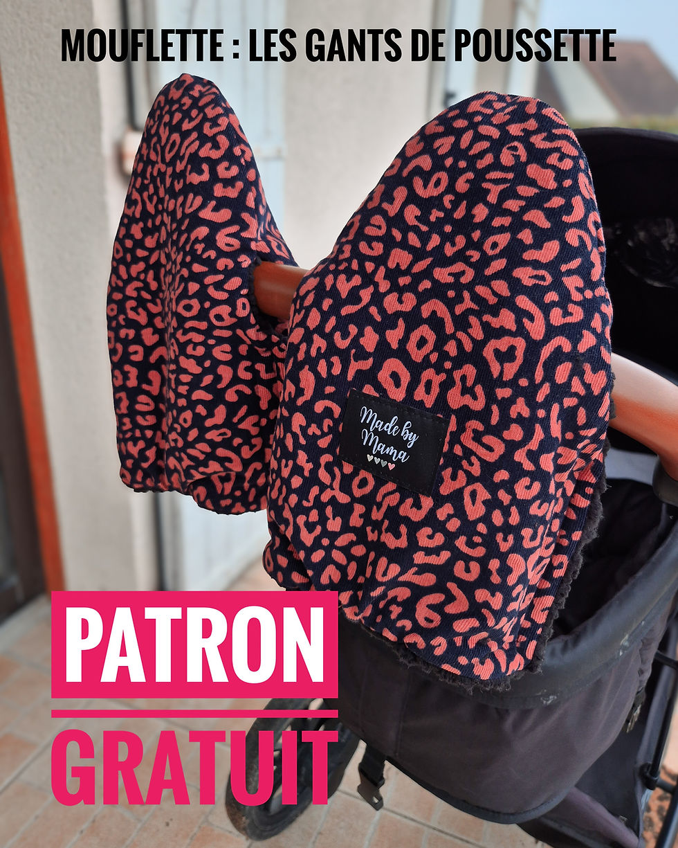 Tuto couture : les gants de poussette "Mouflette"