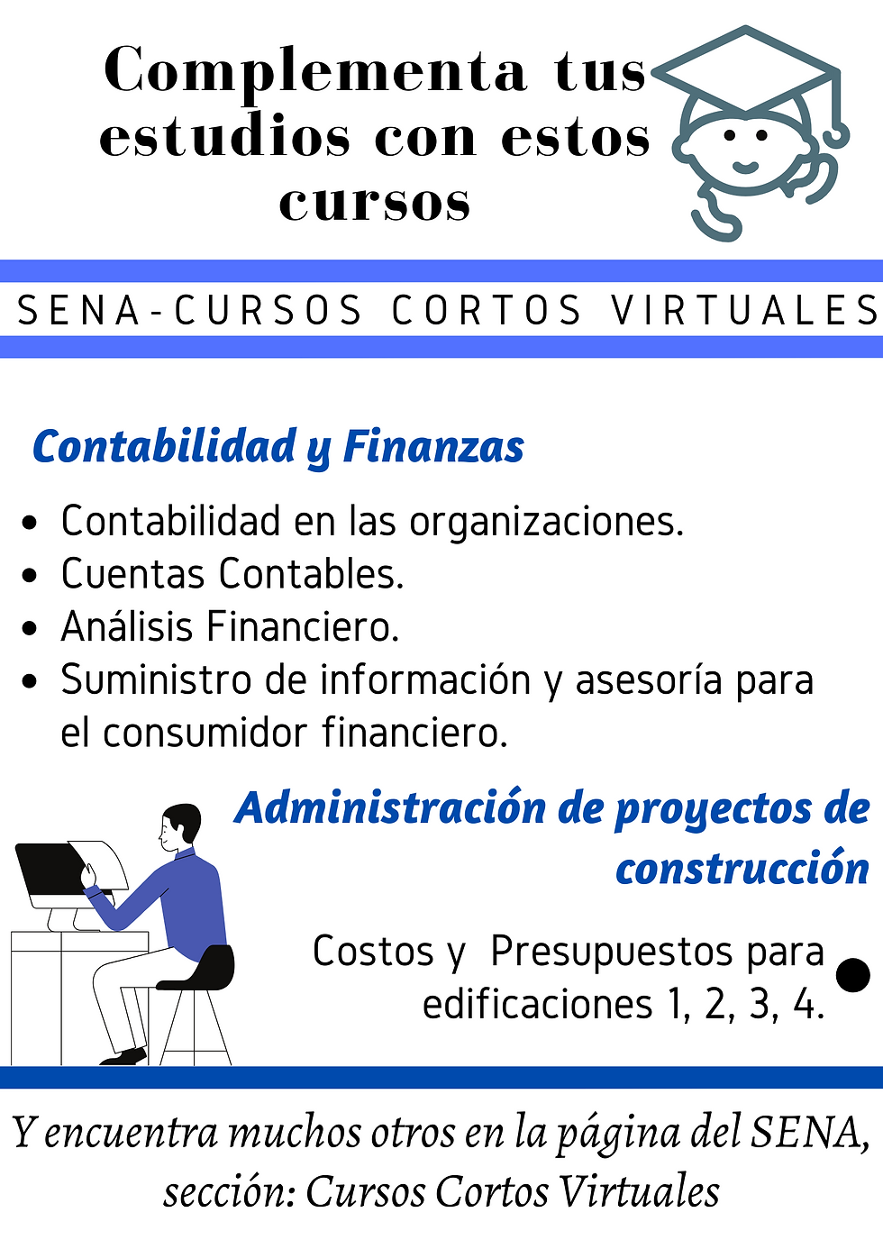 Complementa tus estudios.