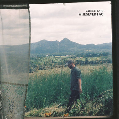 5. Album Artwork - Whenever I Go - Garrett Kato.jpg