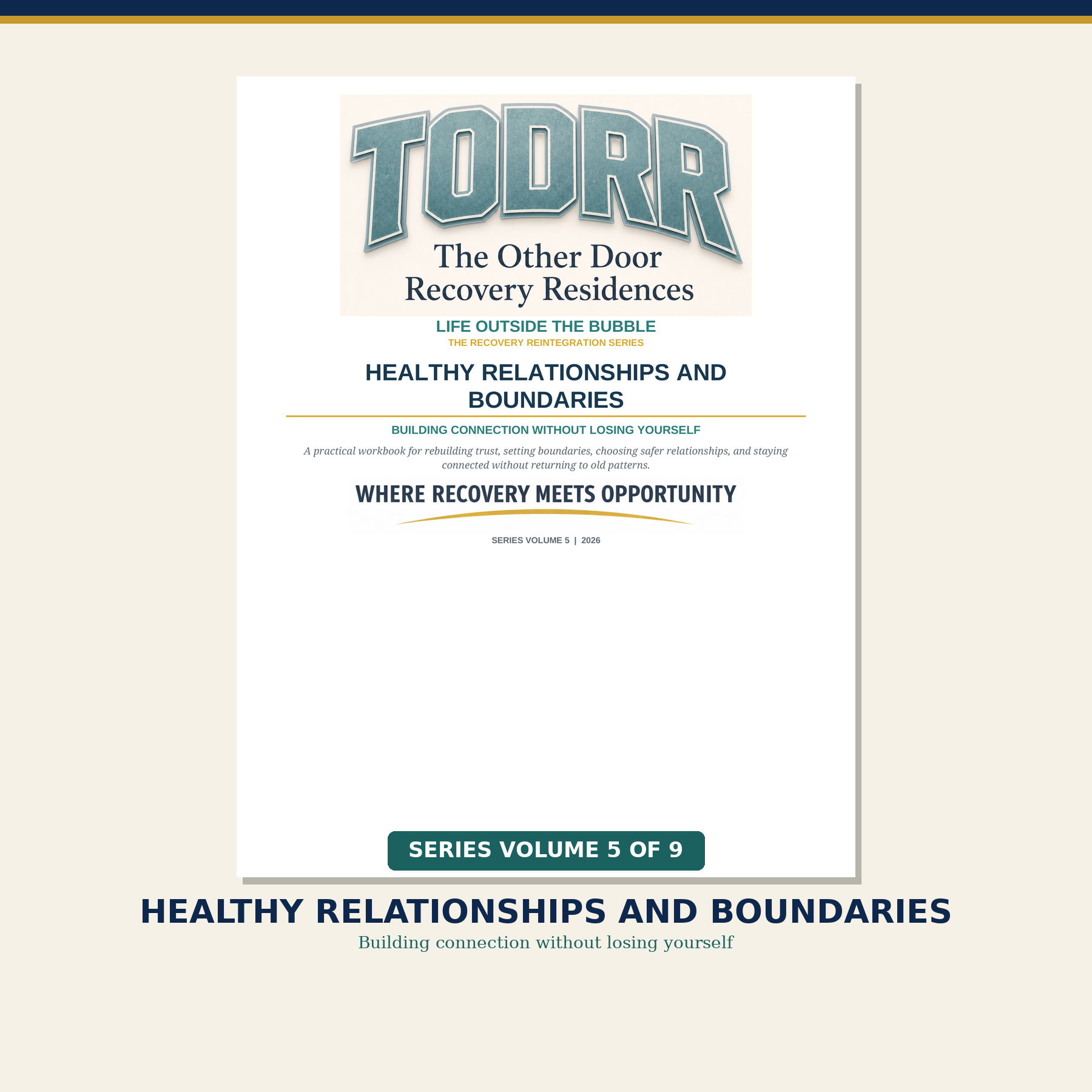 Life Outside the Bubble | Volume 5: Healthy Relationships and Boundaries