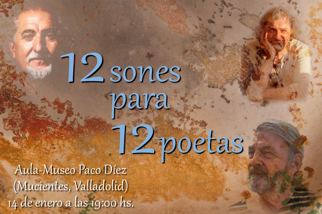 Doce Sones para Doce Poetas | Anthony Geist, Jesús Salviejo, y Paco Díez