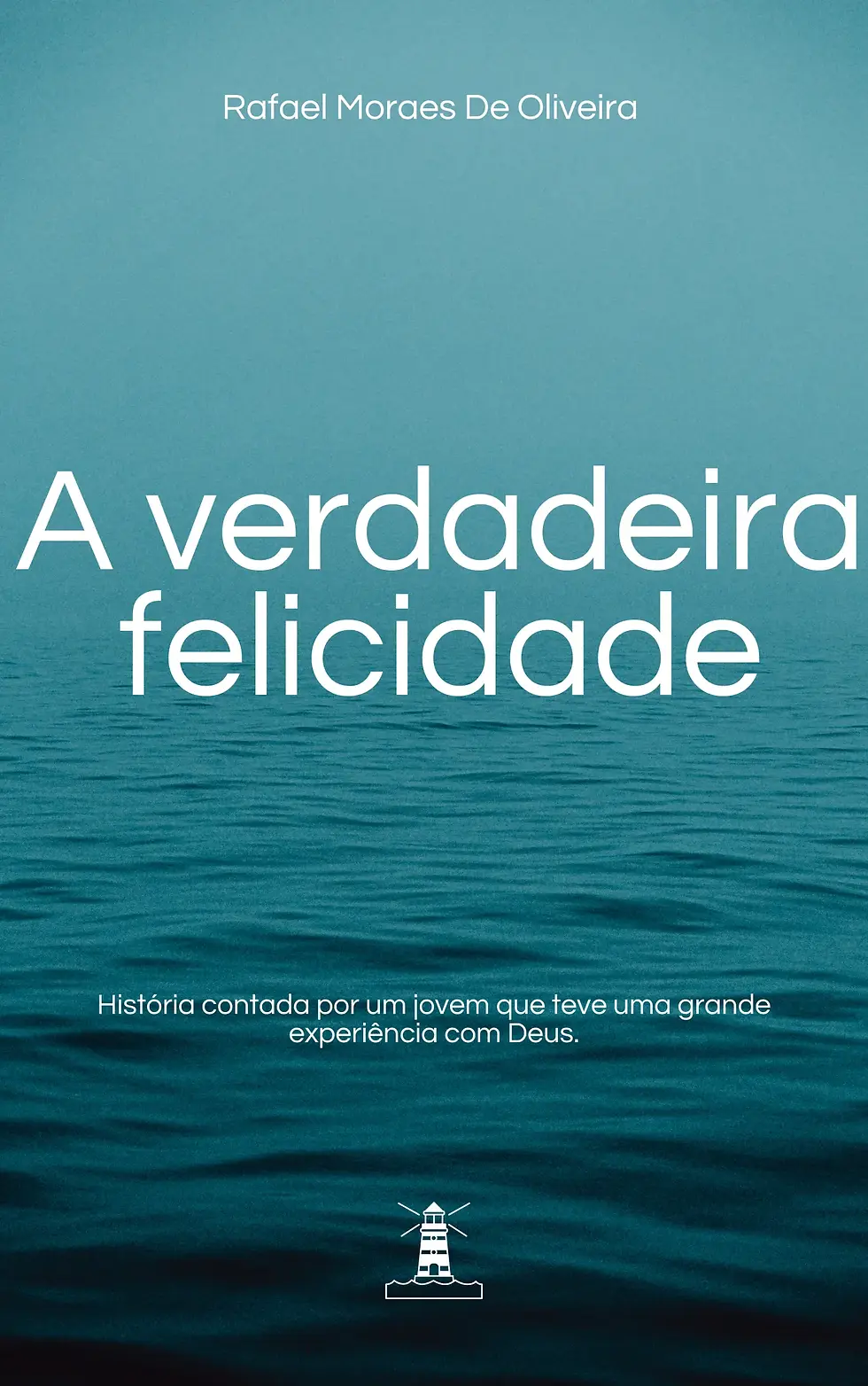 A Verdadeira Felicidade: Livro disponível gratuito.