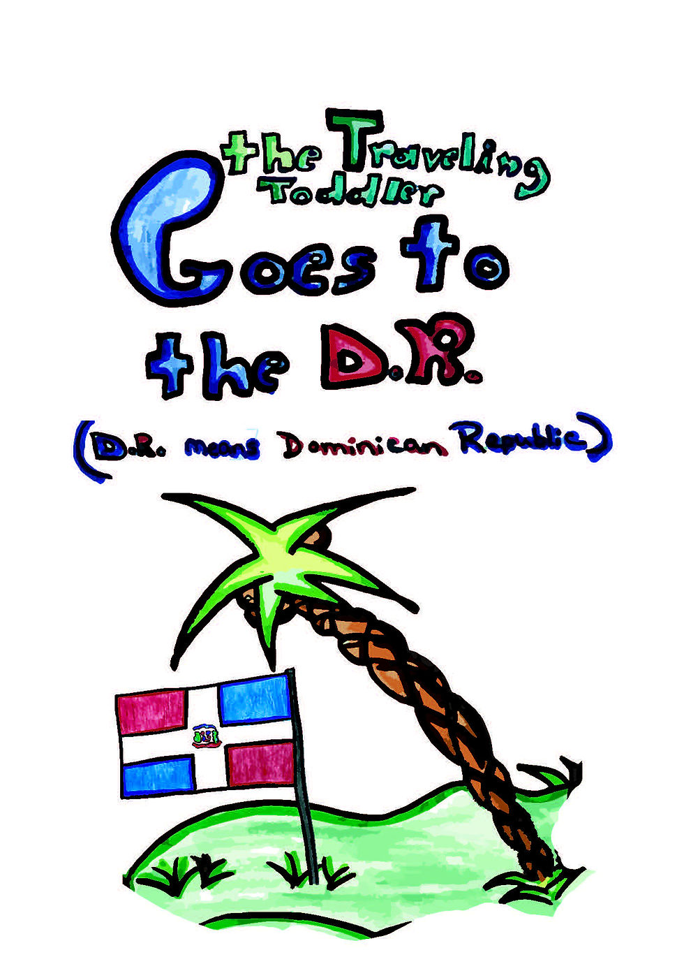 Thumbnail: The Traveling Toddler: Goes to the Dominican Republic