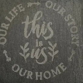 This is Us etched slate coaster
