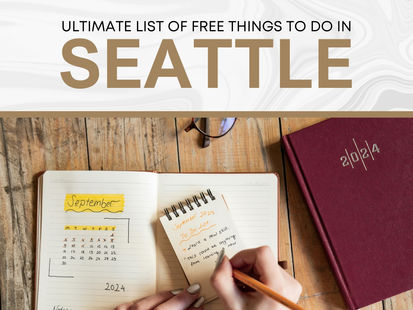 Ultimate List of Free Things to Do in Seattle