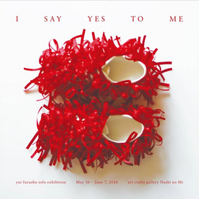 [test] yui furusyo solo exhibition “I SAY YES TO ME”