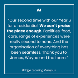 Bridge Learning Campus shares praise for the smooth organisation, catering, and care during their school residential trip at Mendip.
