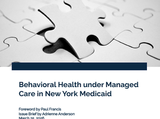 Behavioral Health under Managed Care in New York Medicaid