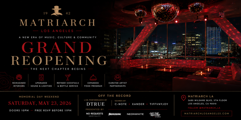MATRIARCH LA Officially Reopens in Koreatown This Memorial Day Weekend