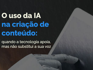 Posso usar a IA para criar meus conteúdos? 