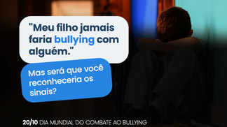Bullying: como identificar os sinais em quem sofre e em quem pratica?