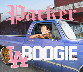 Former child actress Parker McKenna Posey P/k/a Parker debut album Just A Girl, single "LA Boogie"