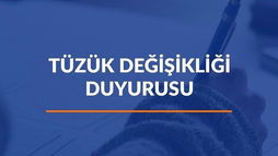 Tüzük Değişikliği Duyurusu