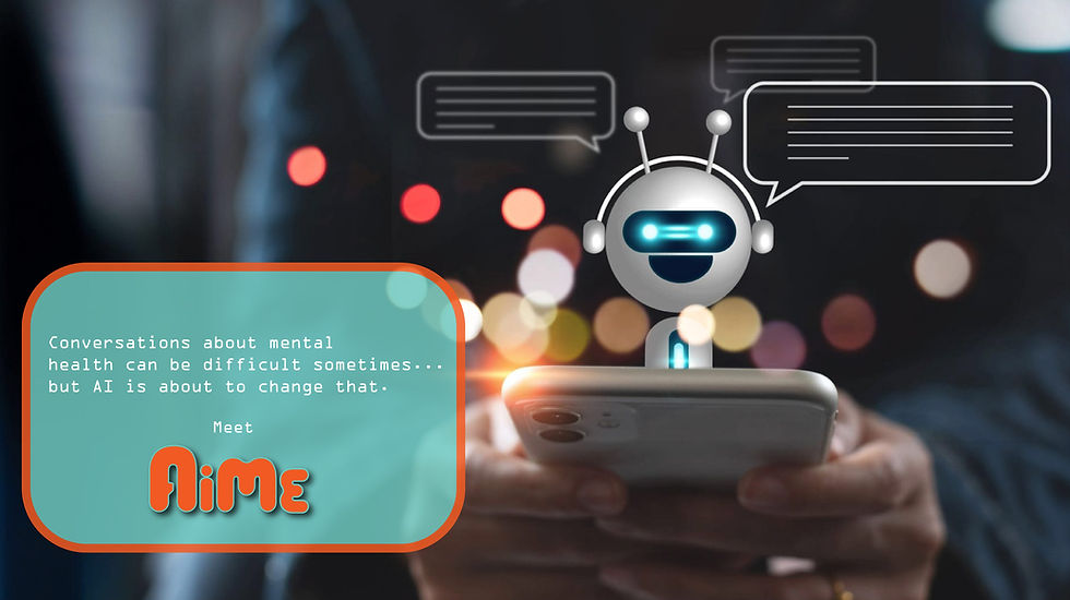 AIME is a mental health chat bot app that uses Ai to help you manage your daily difficulties while providing holistic solutions such as CBT, Meditation, Mindfulness, and your Smart Device Data to learn triggers and when they may happen.