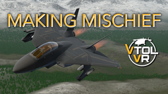 VTOL VR EF-24G Mischief making mischief article thumbnail.