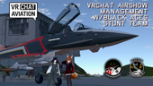 VRChat Airshow Management with the Black Aces Stunt Team