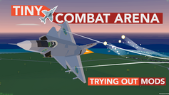 Tiny Combat Arena: Trying Out Mods
