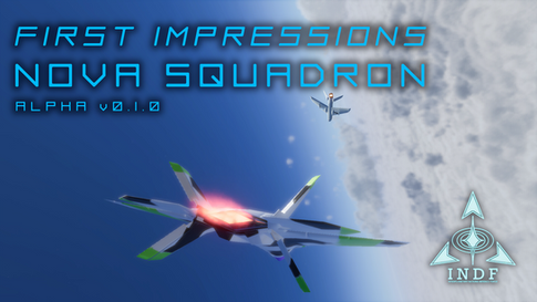 First Impression: Nova Squadron (Steam Next Fest Alpha Demo 0.1.0)