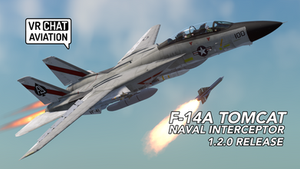 VRChat: F-14A Tomcat Naval Interceptor 1.2.0 Release