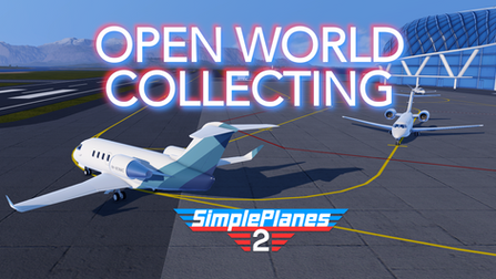 SimplePlanes 2 by Jundroo.