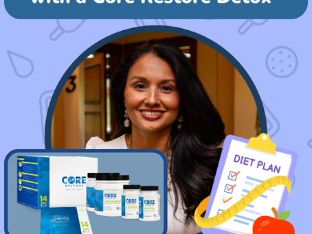 Rejuvenate Your Health in 2025 with a Core Restore Detox Program