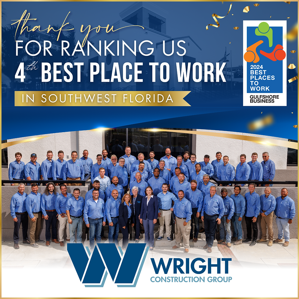 Wright Construction Group Employee group photo with message "Thank you for ranking us 4th Best Place To Work in Southwest Florida"
