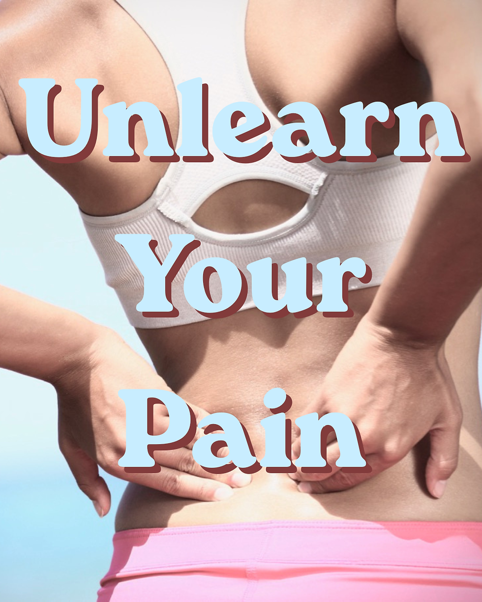 Neuroplastic Pain and Dr. Schubiner's Unlearn Your Pain model