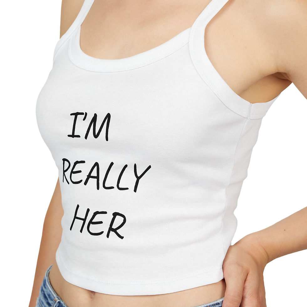 Thumbnail: I'm Really Her Spaghetti Tank Top — Women's Funny Confidence Crop