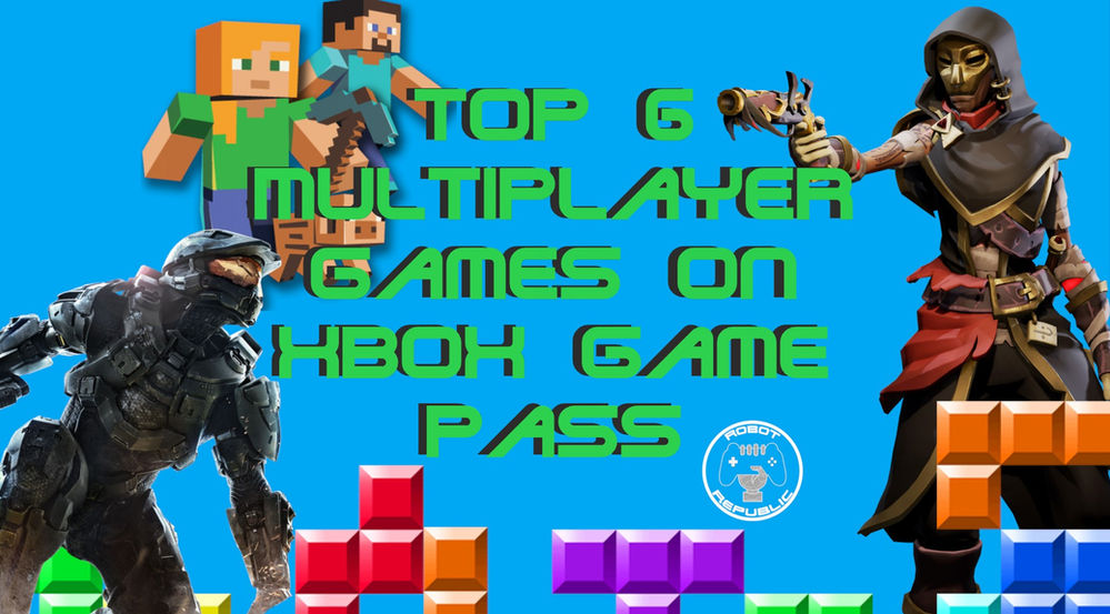 Top 6 Multiplayer Games on Xbox Game Pass