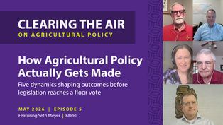 Clearing the Air Podcast Episode 5: How Agricultural Policy Actually Gets Made
