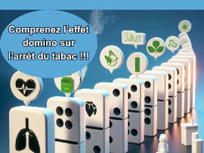 La façon la plus facile de comprendre l'effet domino de l'arrêt du tabac
