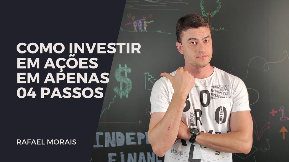 Como investir em ações em apenas 04 passos #105