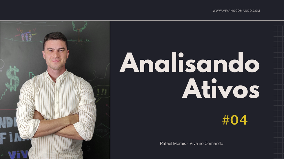 Analisando Ativos #04