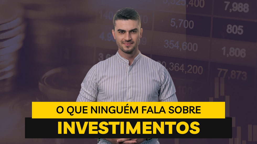 O que não te contam sobre investimentos! #144