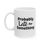 Thumbnail: Probably late for something 11 oz mug handle left