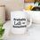 Thumbnail: Probably late for something 11 oz mug on counter