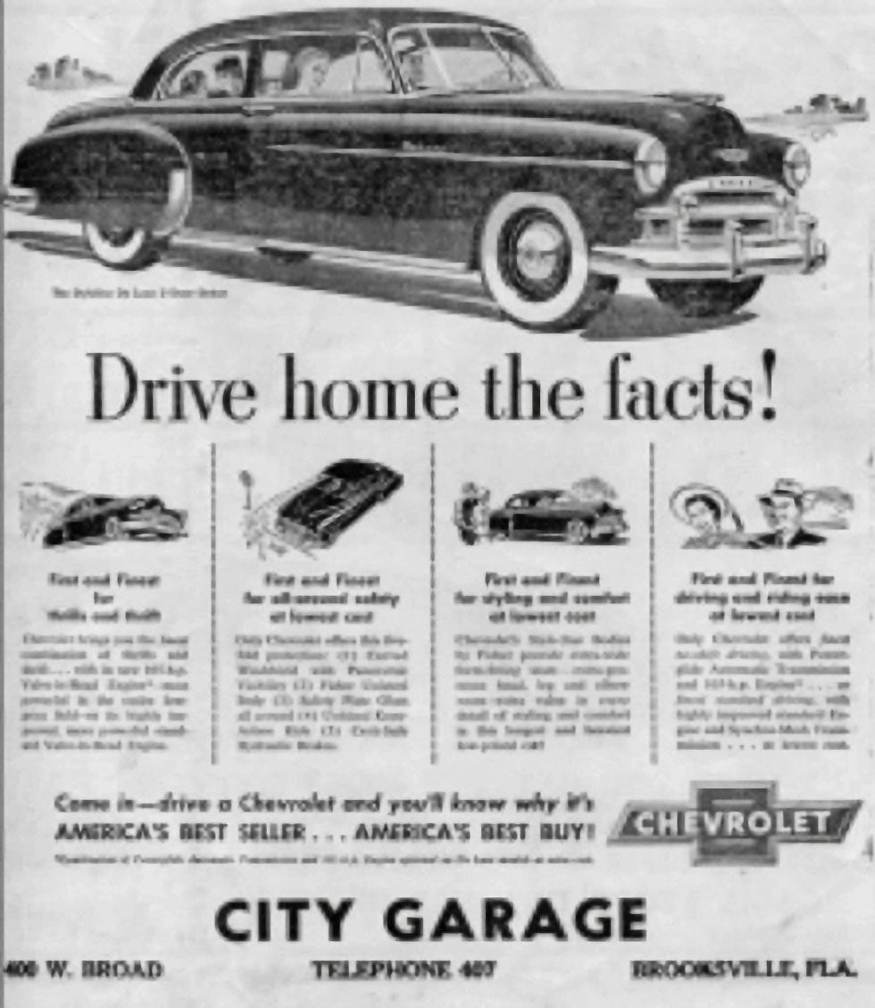 1950 Chevrolet ad for City Garage. Dial 407. City Garage began in 1927 and is the longest running family heritage auto business in Hernando County history, with today's Register Chevrolet/RV Center as it direct descendant.