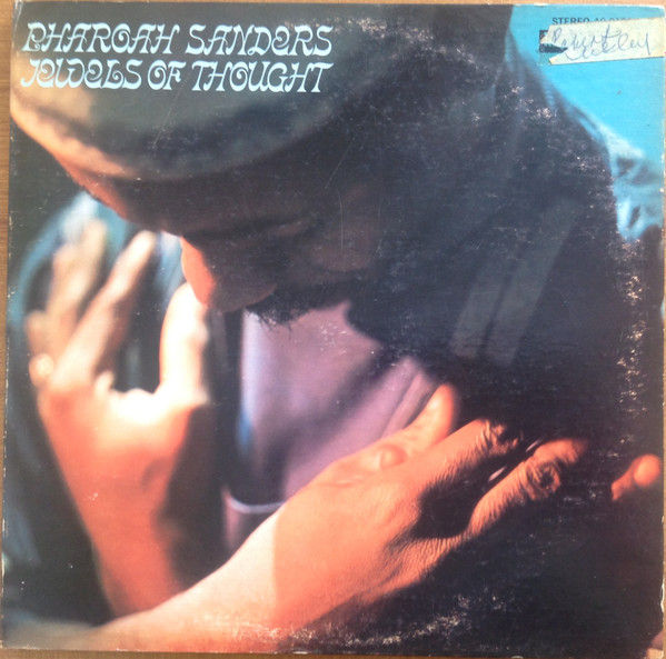 Pharoah Sanders - Jewels Of Thought