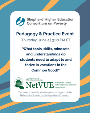 Pedagogy & Practice — Thriving in Common Good Vocations