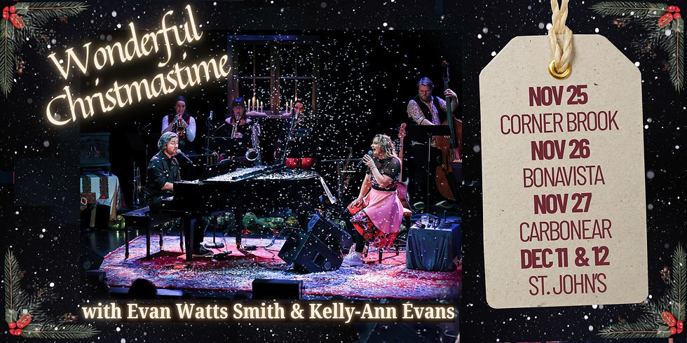 Wonderful Christmastime with Evan Watts Smith and Kelly-Ann Evans