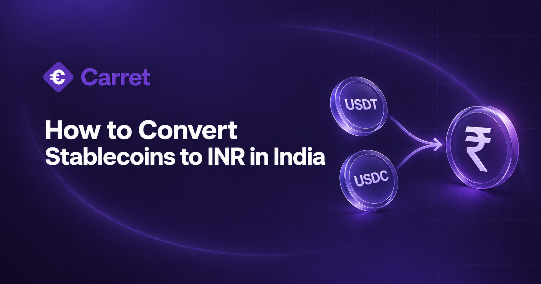 How to Convert Stablecoins to INR in India: A Complete Guide