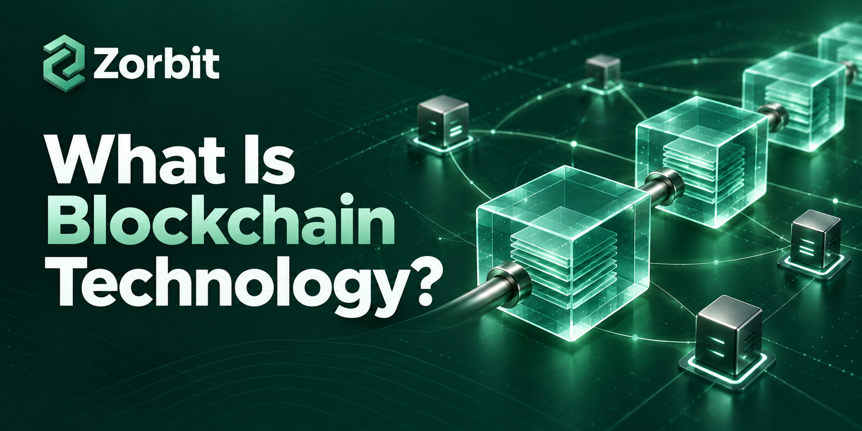 What Is Blockchain Technology? How It Works, Benefits & Real-World Applications
