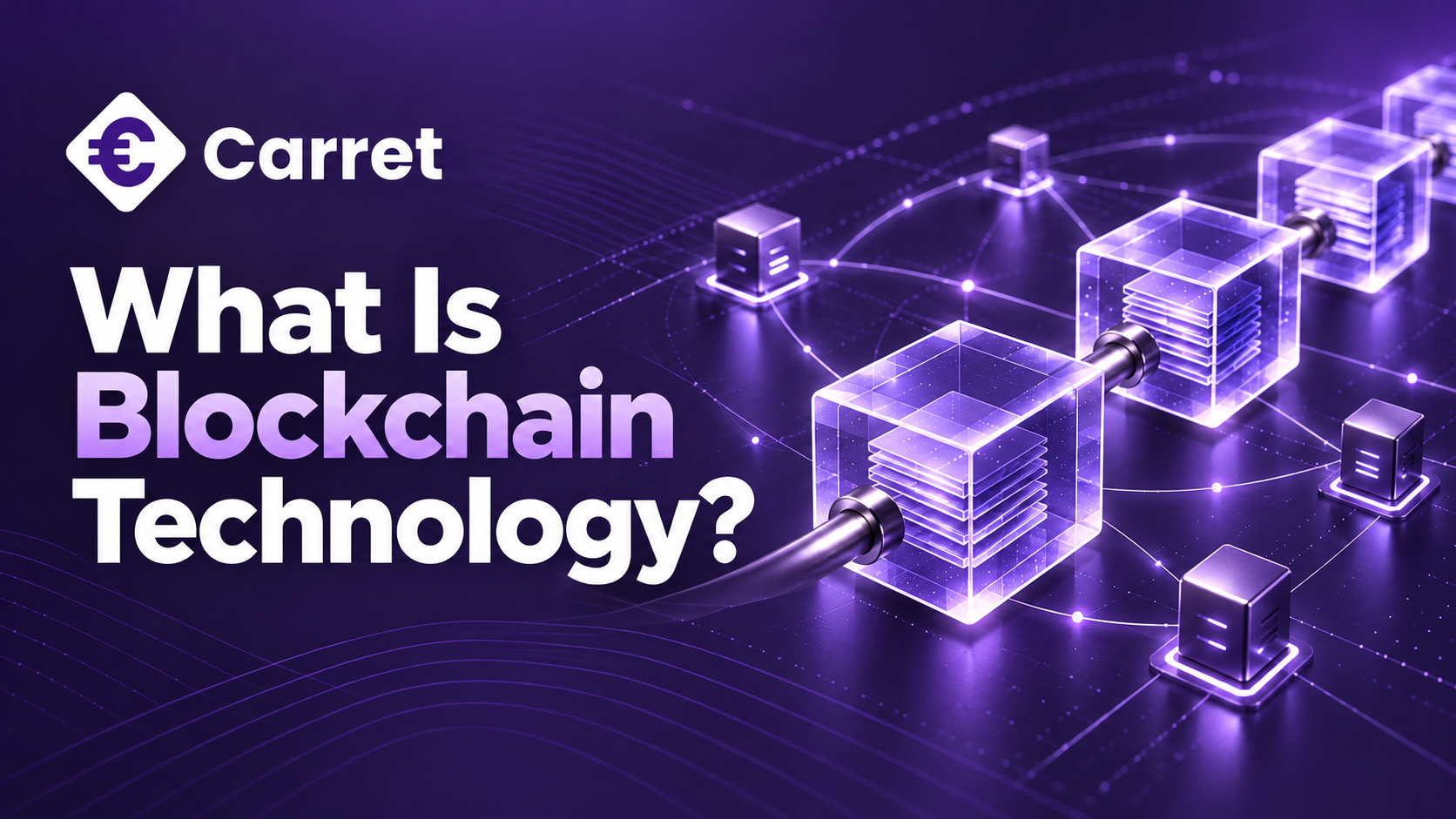 What Is Blockchain Technology? Meaning, How It Works, Benefits & Uses