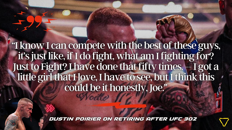 Dustin Poirier contemplates retirement
