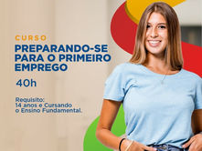 Inscrições para curso de primeiro emprego entram na reta final com poucas vagas restantes