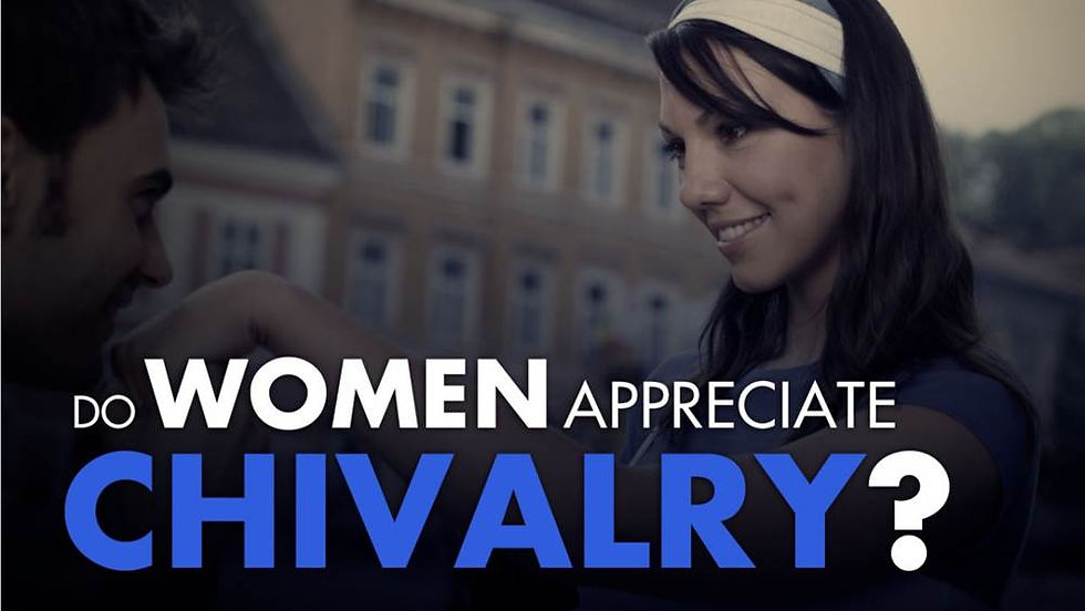 women appreciate chivalry.jpg