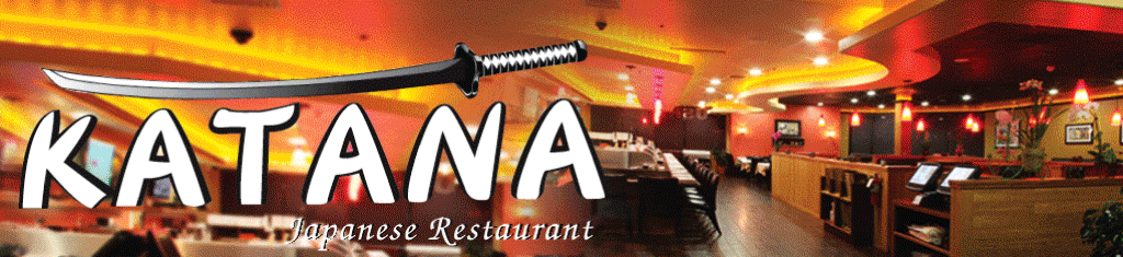 Welcome to Katana Japanese Restaurant!
