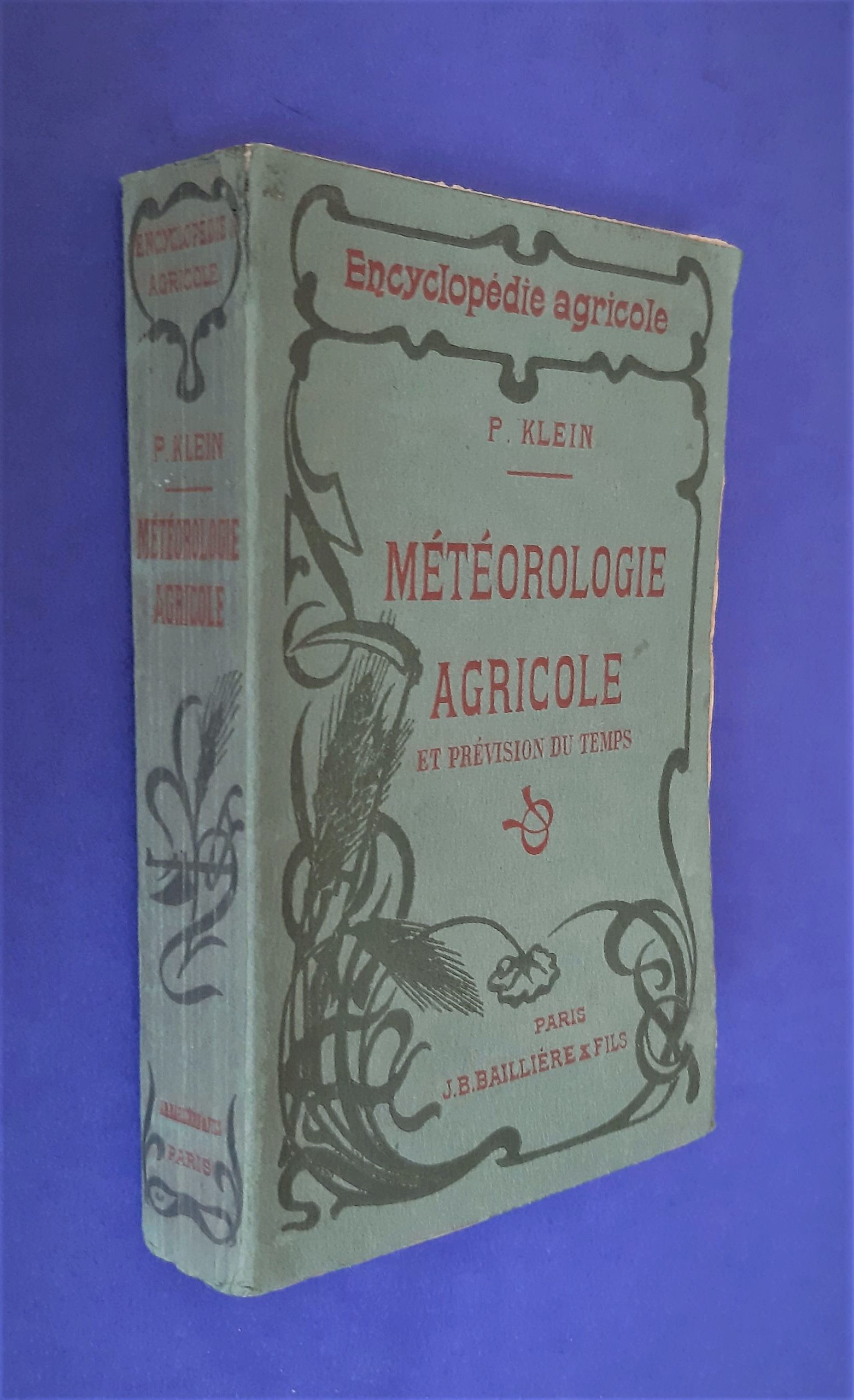 Météorologie agricole, P. Klein, 1911
