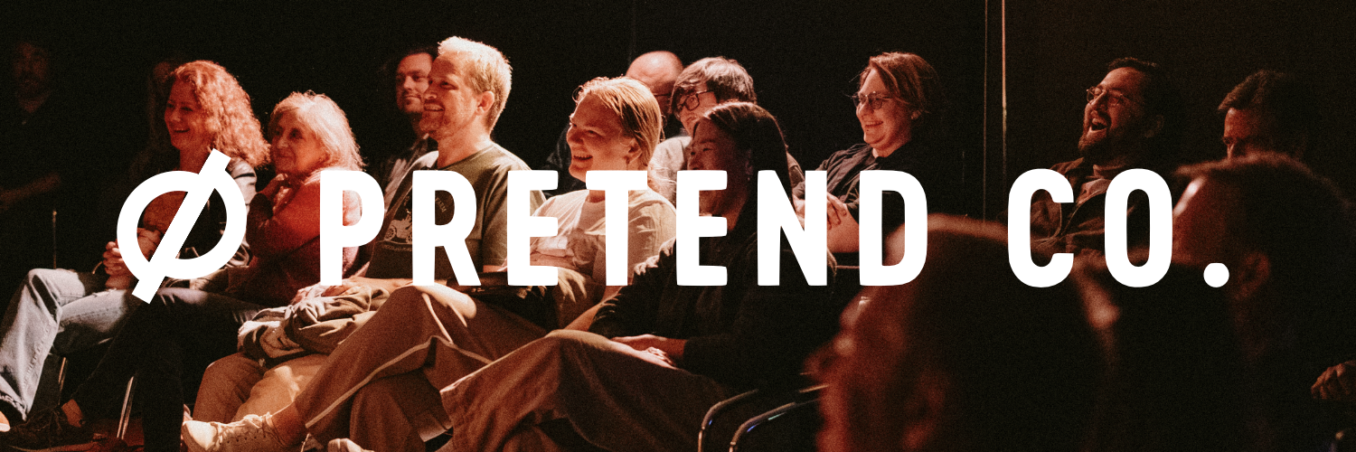 Pretend Night - Presented by the Pretend Company